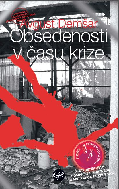 Avgust Demšar: Obsedenosti v času krize