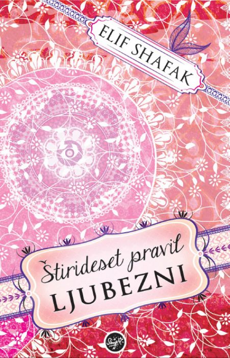 Elif Shafak: Štirideset pravil ljubezni