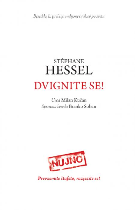 Stéphane Hessel: Dvignite se!