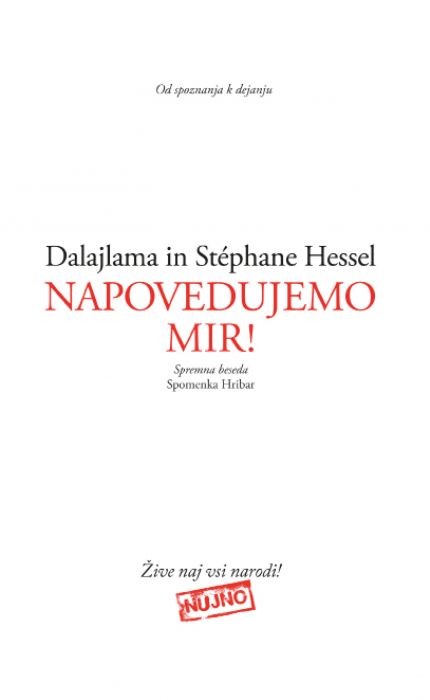 Stéphane Hessel, Dalajlama: Napovedujemo mir!