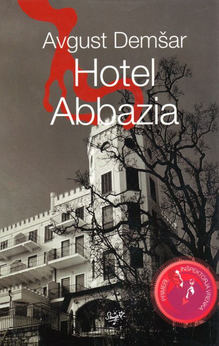 Avgust Demšar: Hotel Abbazia