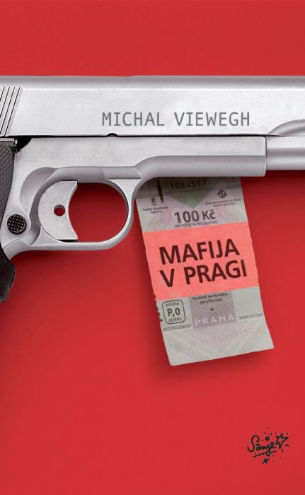 Michal Viewegh: Mafija v Pragi