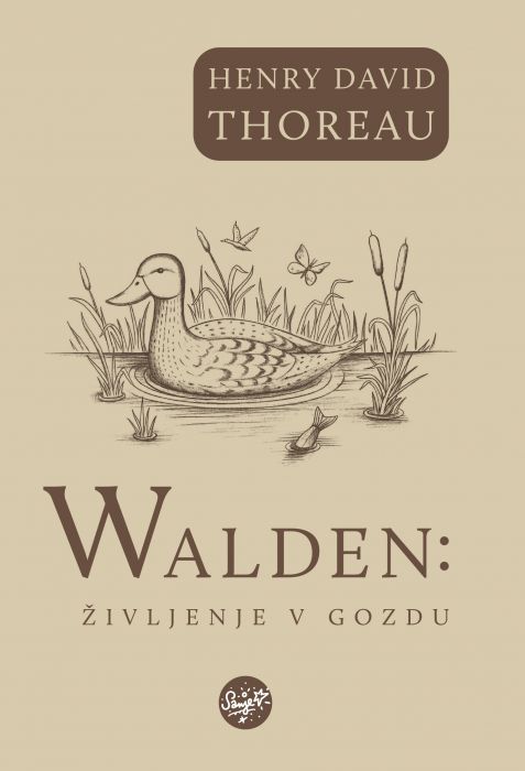 Henry David Thoreau: Walden: Življenje v gozdu