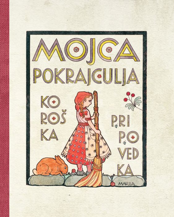 Marija Vogelnik: Mojca Pokrajculja