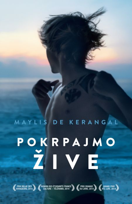 Maylis de Kerangal: Pokrpajmo žive