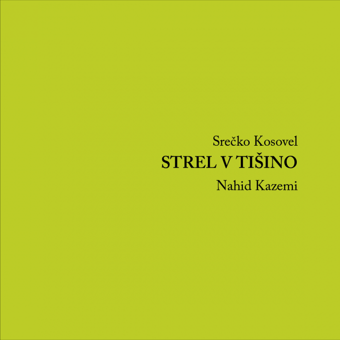 Srečko Kosovel: Strel v tišino