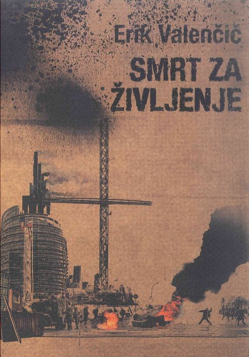 Erik Valenčič: Smrt za življenje