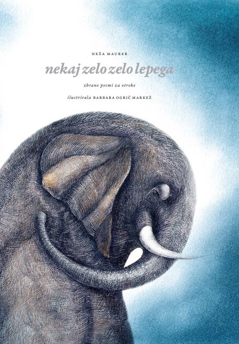 Neža Maurer: Nekaj zelo zelo lepega