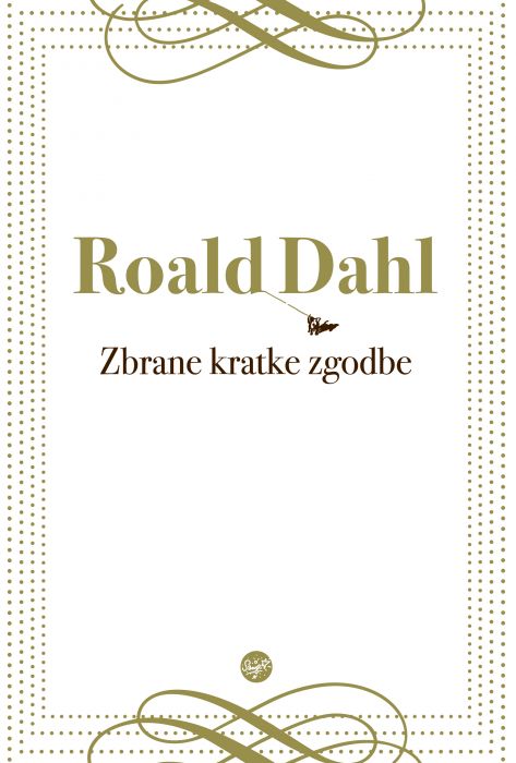 Roald Dahl: Zbrane kratke zgodbe