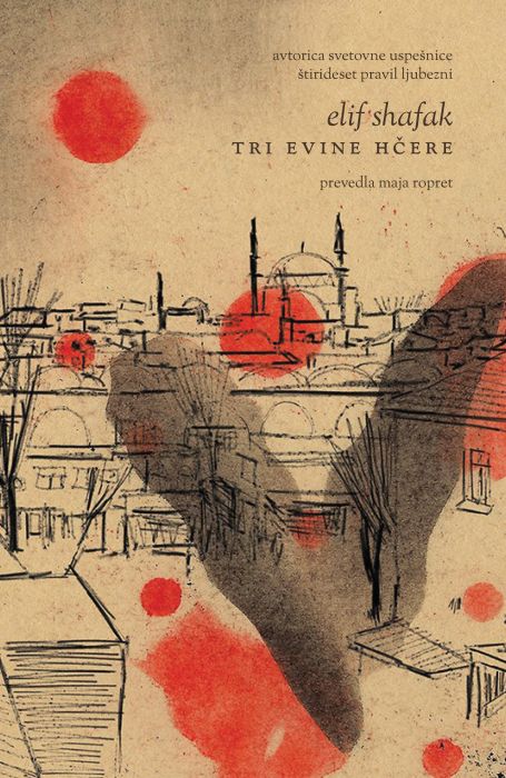 Elif Shafak: Tri Evine hčere