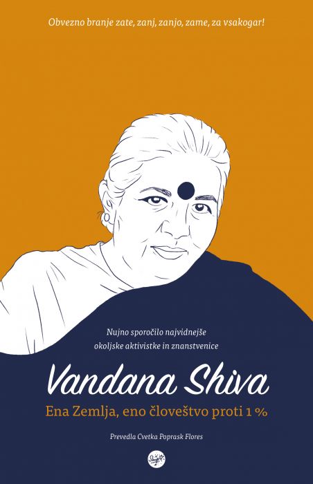 Vandana Shiva: Ena Zemlja, eno človeštvo proti 1 %