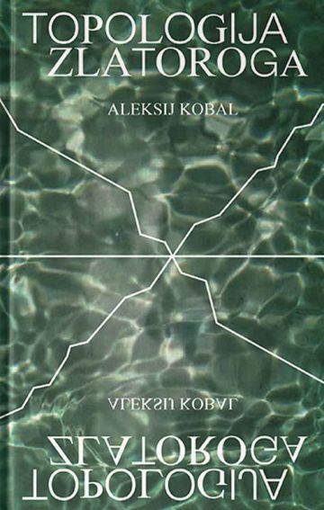 Aleksij Kobal: Topologija zlatoroga