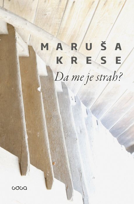 Maruša Krese: Da me je strah?