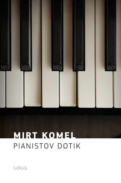 Mirt Komel: Pianistov dotik