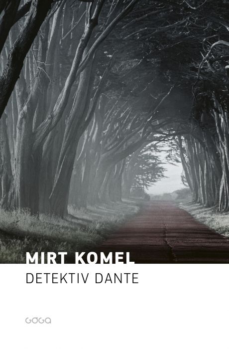 Mirt Komel: Detektiv Dante