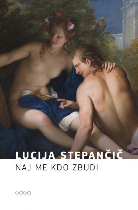 Lucija Stepančič: Naj me kdo zbudi