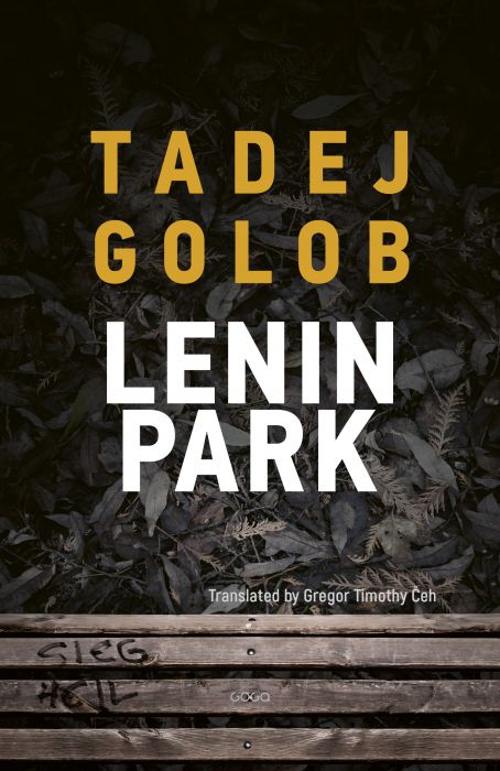 Tadej Golob: Lenin Park