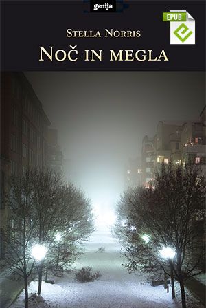 Stella Norris: Noč in megla