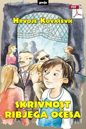 Hrvoje Kovačević: Skrivnost Ribjega Očesa