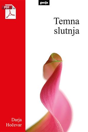 Darja Hočevar: Temna slutnja