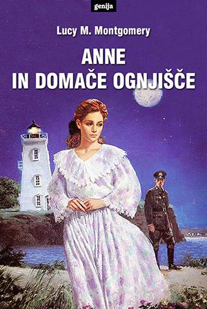 Lucy M. Montgomery: Anne in Domače ognjišče