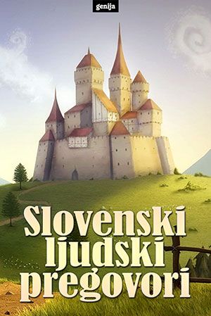 Neznani avtorji: Slovenski ljudski pregovori