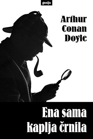 Arthur Conan Doyle: Ena sama kaplja črnila