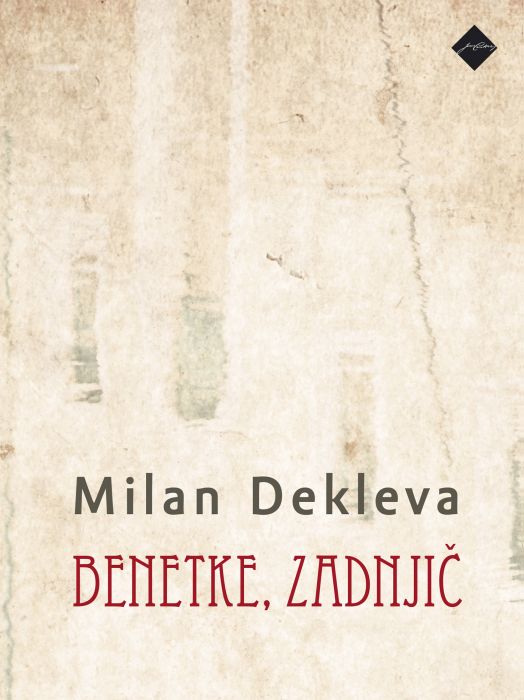 Milan Dekleva: Benetke, zadnjič