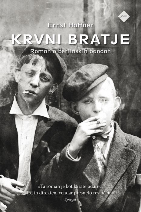 Ernst Haffner: Krvni bratje