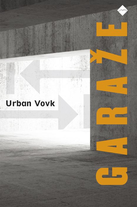 Urban Vovk: Garaže