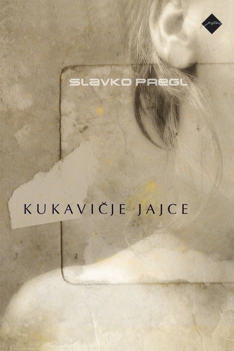 Slavko Pregl: Kukavičje jajce