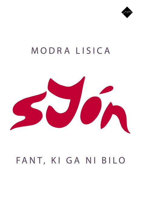 Sjon: Modra lisica in Fant, ki ga ni bilo