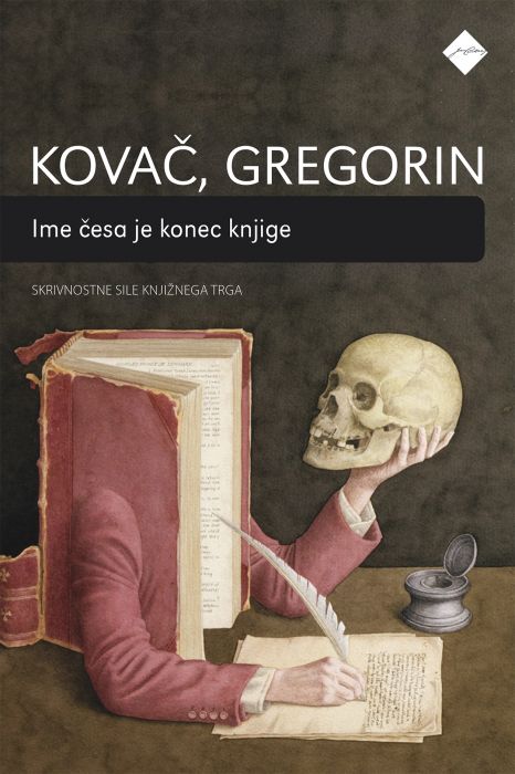 Miha Kovač, Rok Gregorin: Ime česa je konec knjige