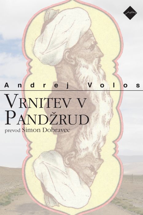 Andrej Volos: Vrnitev v Pandžrud