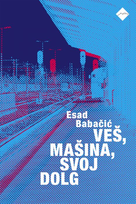 Esad Babačić: Veš, mašina, svoj dolg