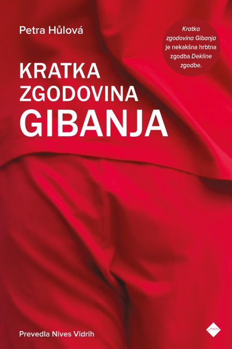 Petra Hůlová: Kratka zgodovina gibanja