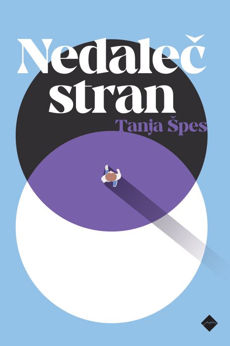 Tanja Špes: Nedaleč stran