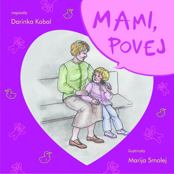 Darinka Kobal: Mami, povej