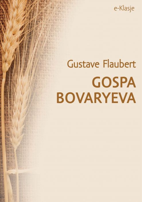 Gustave Flaubert: Gospa Bovaryjeva