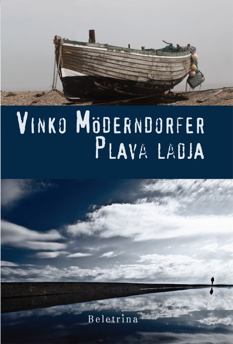 Vinko Möderndorfer: Plava ladja