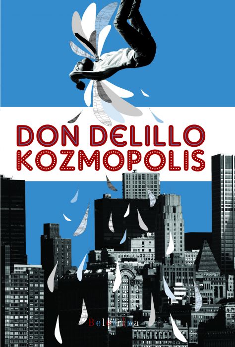 Don DeLillo: Kozmopolis