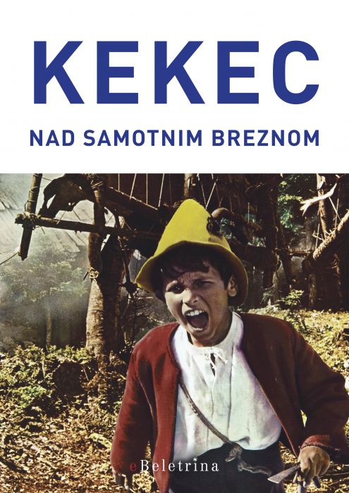 Josip Vandot: Kekec nad samotnim breznom