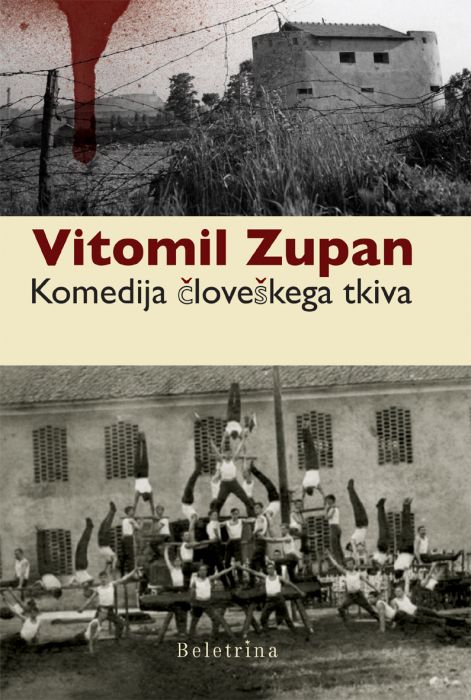Vitomil Zupan: Komedija človeškega tkiva
