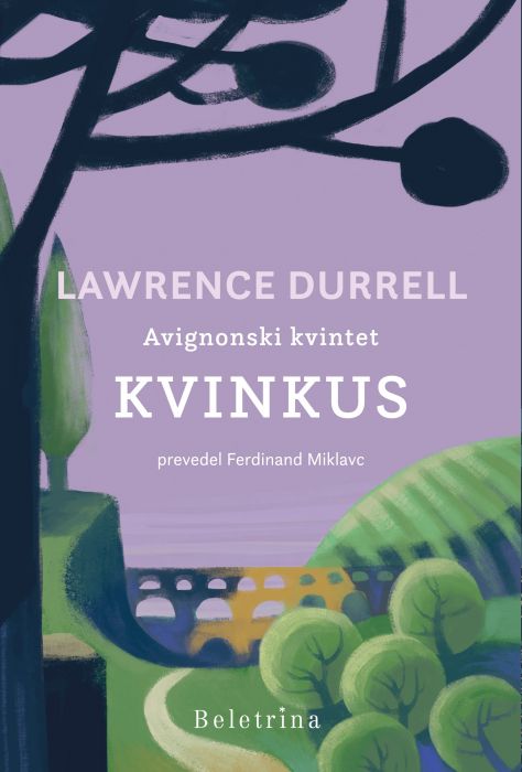 Lawrence Durrell: Avignonski kvintet. Kvinkus ali Razparačeva zgodba