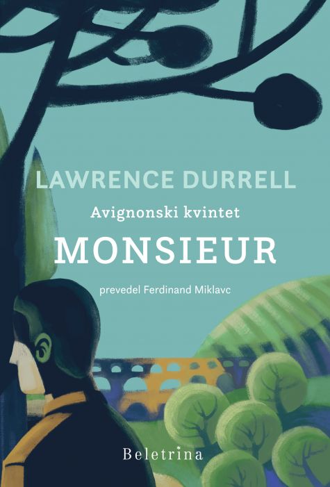Lawrence Durrell: Avignonski kvintet. Monsieur ali Vladar teme
