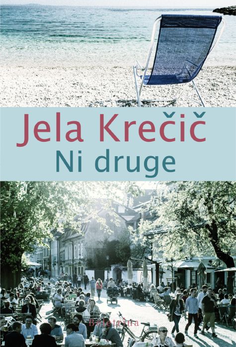 Jela Krečič: Ni druge