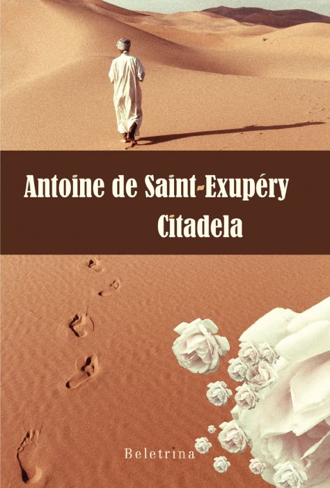 Antoine de Saint-Exupéry: Citadela