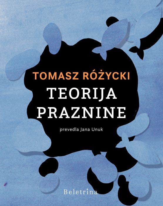 Tomasz Różycki: Teorija praznine