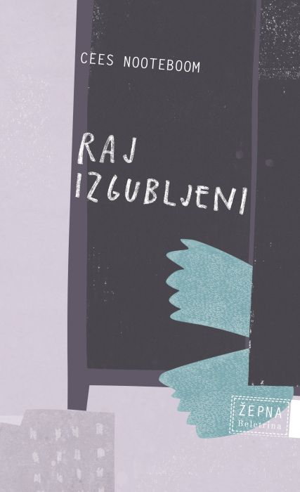 Cees Nooteboom: Raj izgubljeni