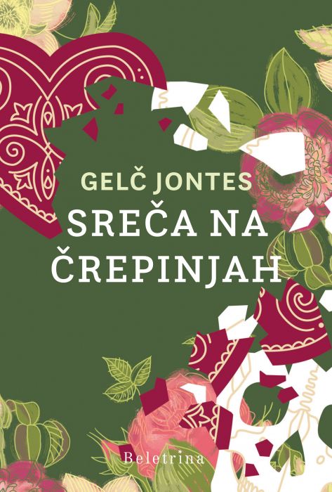 Gelč Jontes: Sreča na črepinjah